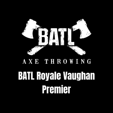 Premier Registration (BATL Royale Vaughan)- May 26th